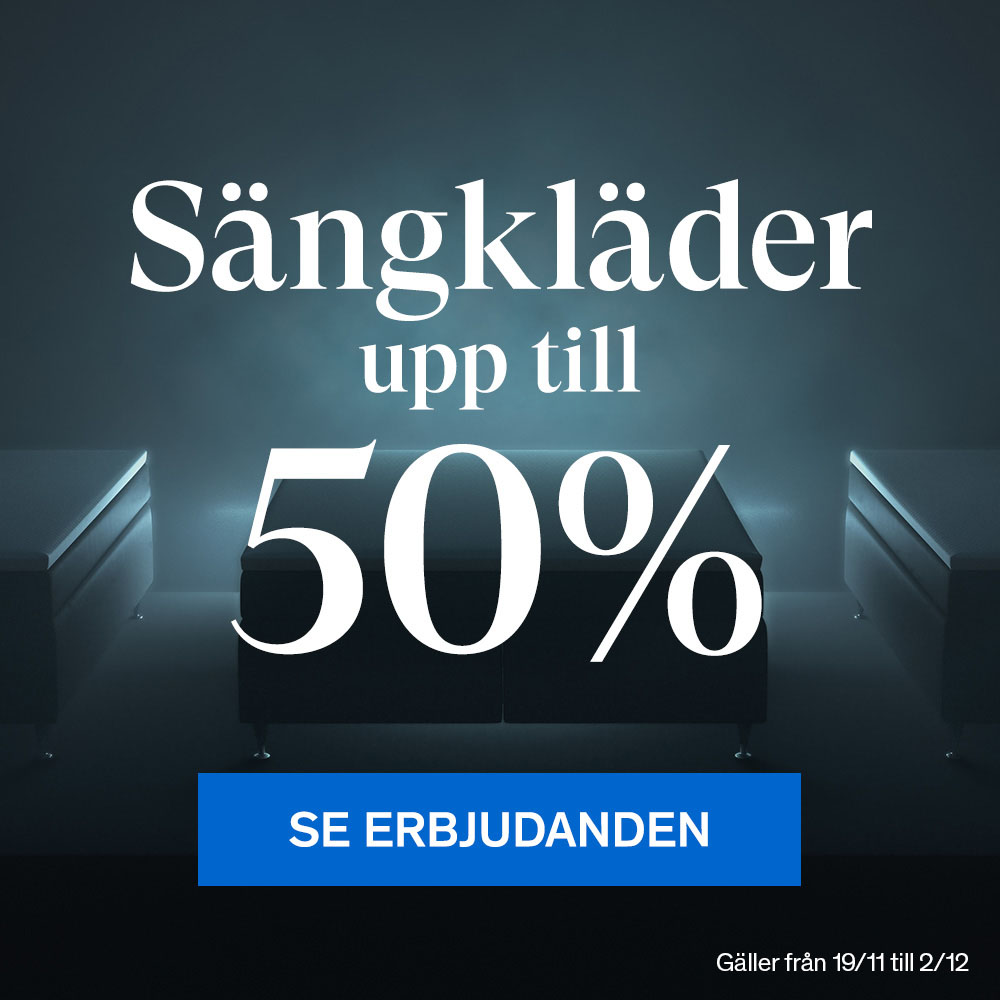 Sängkläder upp till 50% rabatt - Se erbjudande